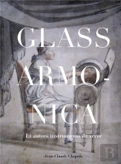 Glass Armonica Et Autres Instruments De Verres