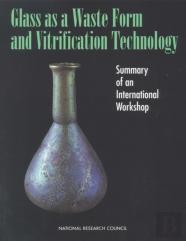 Glass As A Waste Form And Vitrification Technology