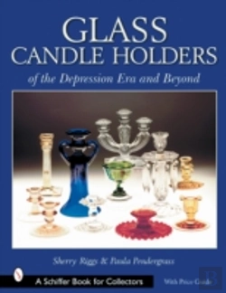 Bertrand.pt - Glass Candle Holders Of The Depression Era And Beyond