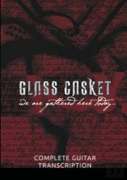 Glass Casket Full Guitar Transcription