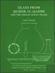Glass From Quseir Al-Qadim And The Indian Ocean Trade