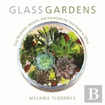 Glass Gardens