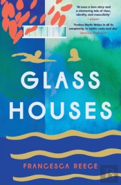 Glass Houses