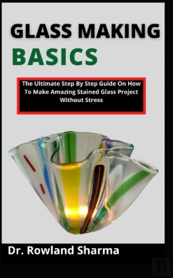 Bertrand.pt - Glass Making Basics