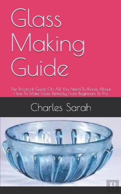 Bertrand.pt - Glass Making Guide