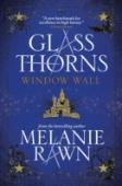 Glass Thorns - Window Wall