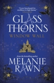 Glass Thorns - Window Wall