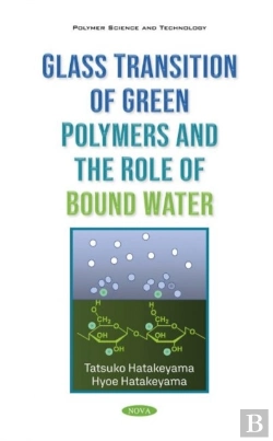 Bertrand.pt - Glass Transition Of Green Polymers