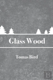 Glass Wood