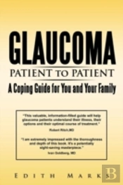 Glaucoma-Patient To Patient--A Coping
