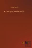 Gleanings In Buddha-Fields