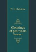 Gleanings Of Past Years Volume 1