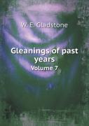 Gleanings Of Past Years Volume 7