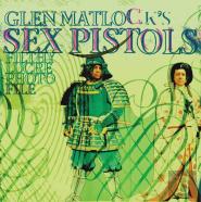 Glen Matlock'S Sex Pistols Filthy Lucre Photofile