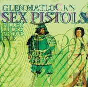 Glen Matlock'S Sex Pistols Filthy Lucre Photofile