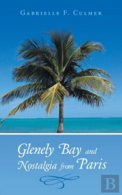 Glenely Bay And Nostalgia From Paris