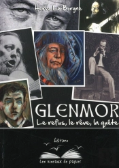 Glenmor, Le Refus, Le Rêve, La Quête