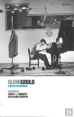 Bertrand.pt - Glenn Gould: Cartas Escogidas  