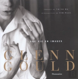Bertrand.pt - Glenn Gould ; Une Vie En Images
