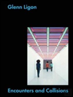 Bertrand.pt - Glenn Ligon: Encounters And Collisions