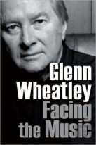 Glenn Wheatley: Facing The Music