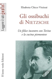 Gli Ossibuchi Di Nietzsche
