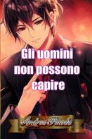 Gli Uomini Non Possono Capire