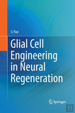 Bertrand.pt - Glial Cell Engineering In Neural Regeneration