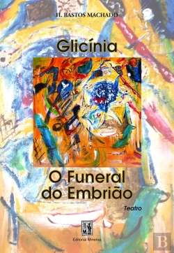 Bertrand.pt - Glicínia o Funeral do Embrião