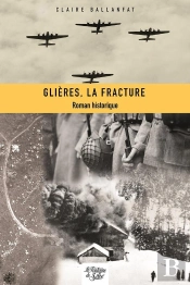 Glieres, La Fracture
