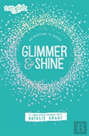 Glimmer And Shine