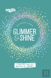 Glimmer And Shine