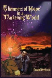 Glimmers Of Hope In A Darkening World
