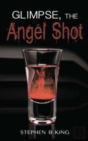 Glimpse, The Angel Shot