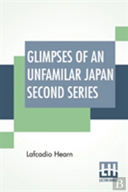 Bertrand.pt - Glimpses Of An Unfamilar Japan Second Series