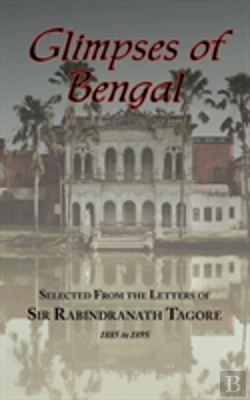 Bertrand.pt - Glimpses Of Bengal - Selected From The Letters Of Sir Rabindranath Tagore 1885-1895