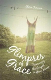 Glimpses Of Grace