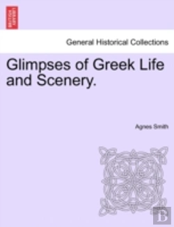 Bertrand.pt - Glimpses Of Greek Life And Scenery.