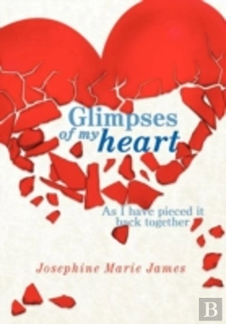 Bertrand.pt - Glimpses Of My Heart: As I Have Pieced It Back Together