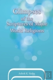 Glimpses Of The Scriptures Of Major World Religions