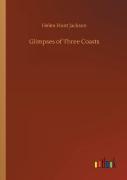 Glimpses Of Three Coasts