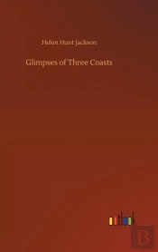 Glimpses Of Three Coasts