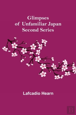 Bertrand.pt - Glimpses Of Unfamiliar Japan