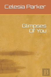 Glimpses Of You