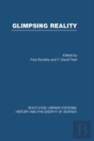 Glimpsing Reality