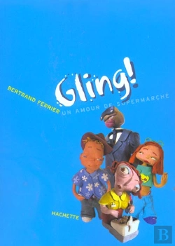 Bertrand.pt - Gling ! Un Amour De Supermarche
