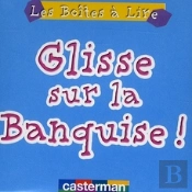 Glisse Sur La Banquise !