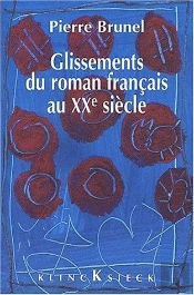Glissements Du Roman Au Xxe Siècle