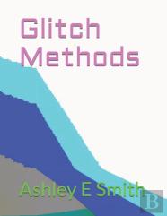 Glitch Methods