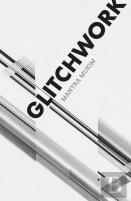 Glitchwork